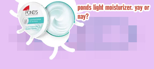 Ponds light moisturizer